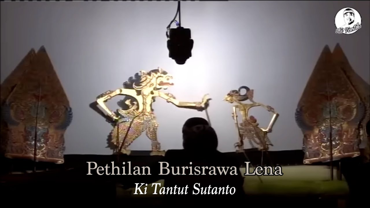 Pethilan Burisrawa Lena - Ki Tantut Sutanto
