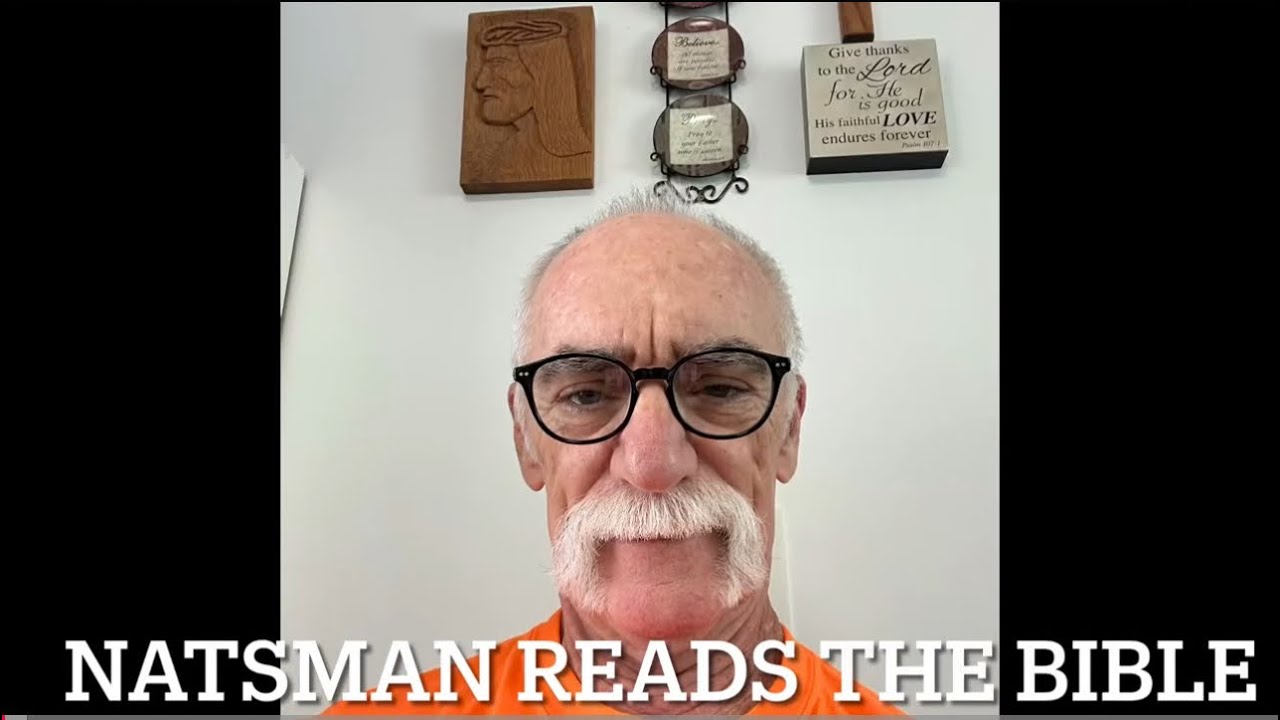 NatsMan Reads The Bible “498”