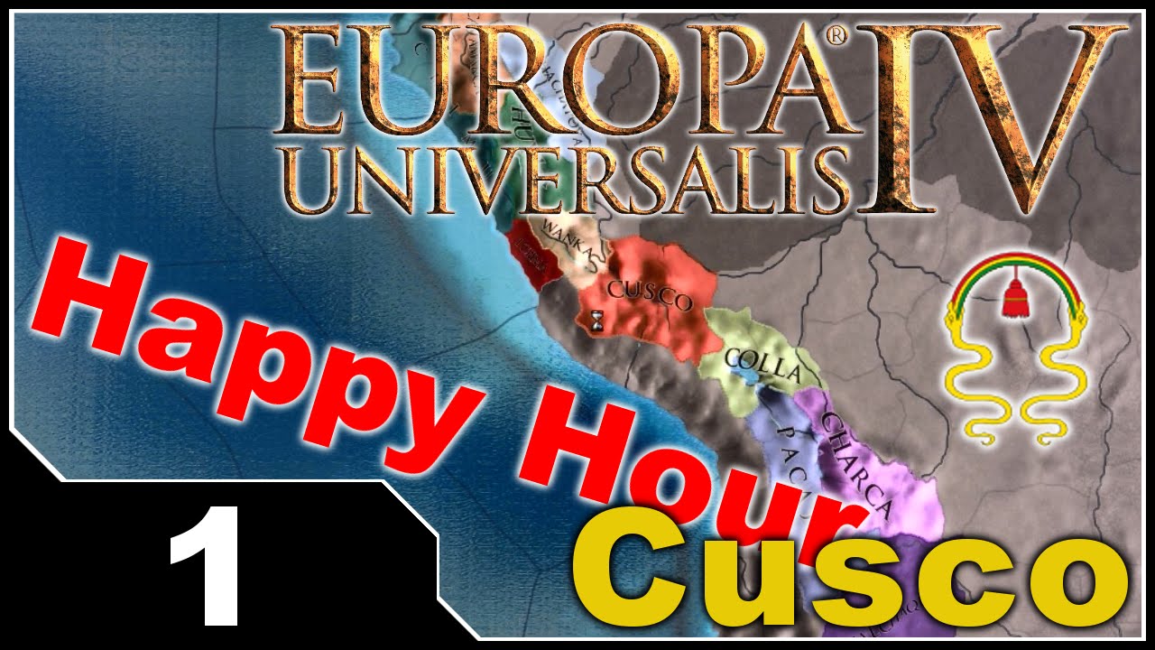 Happy Hour: EU4 El Dorado - Cusco EP1