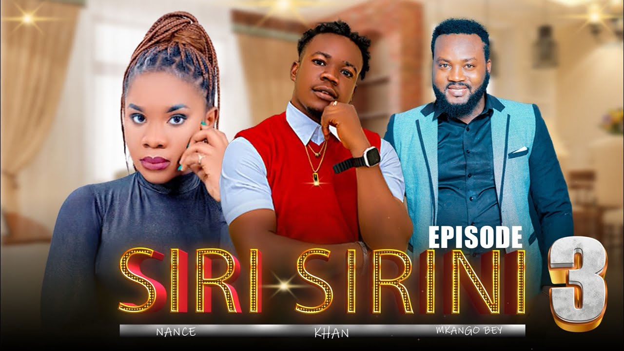 SIRI SIRINI | episode [3] Love story 💞 💞 