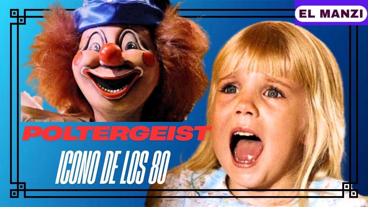 La Película M4LDITA de los 80 : POLTERGEIST |El Manzi