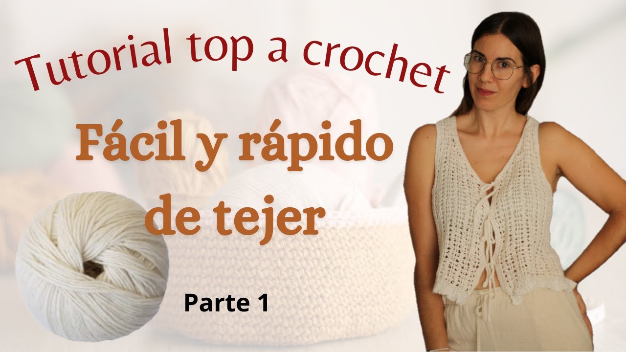 ✨ Top a Crochet FÁCIL y RÁPIDO | Ideal para Principiantes 🌸 (Tutorial Paso a Paso) Parte 1