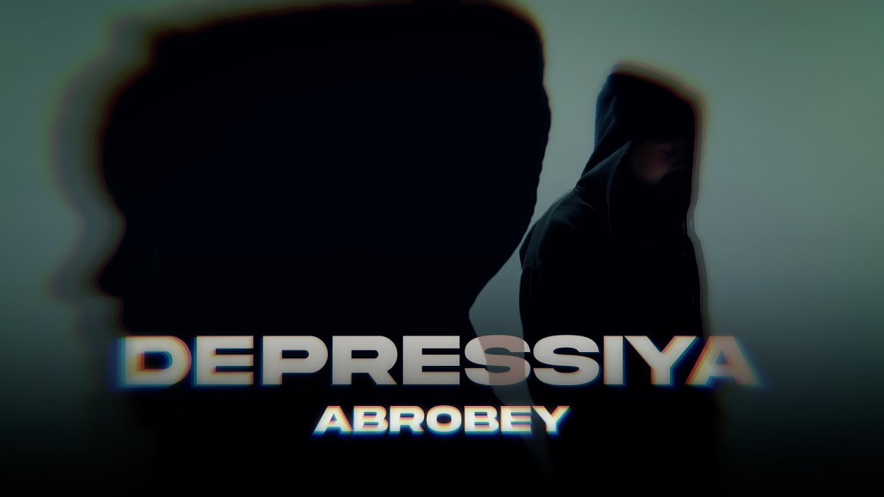 AbroBey &ndash; Depressiya (Official clip)