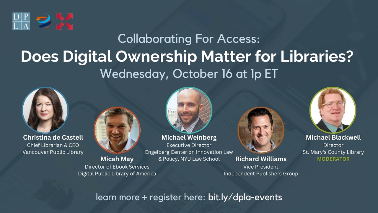 Collaborating For Access: Does Digital Ownership Matter For Libraries?