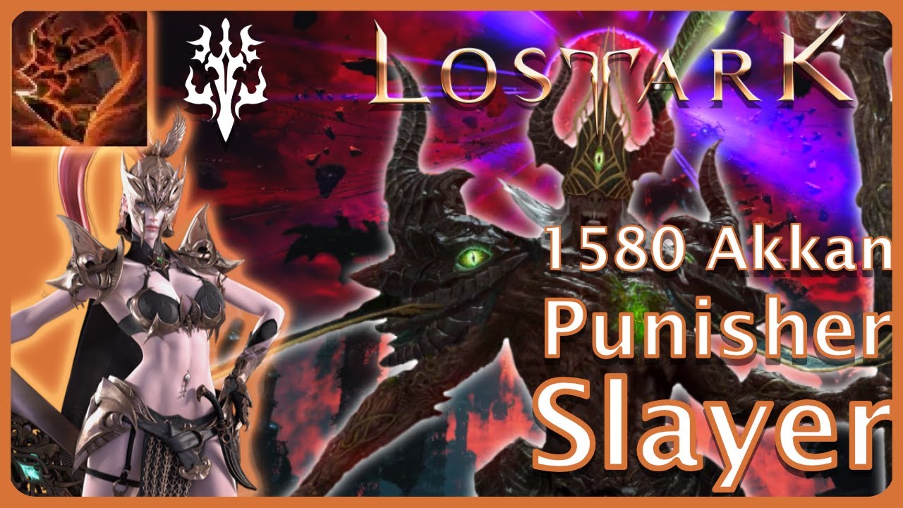 Lost Ark - Solo Akkan Punisher Slayer 1580