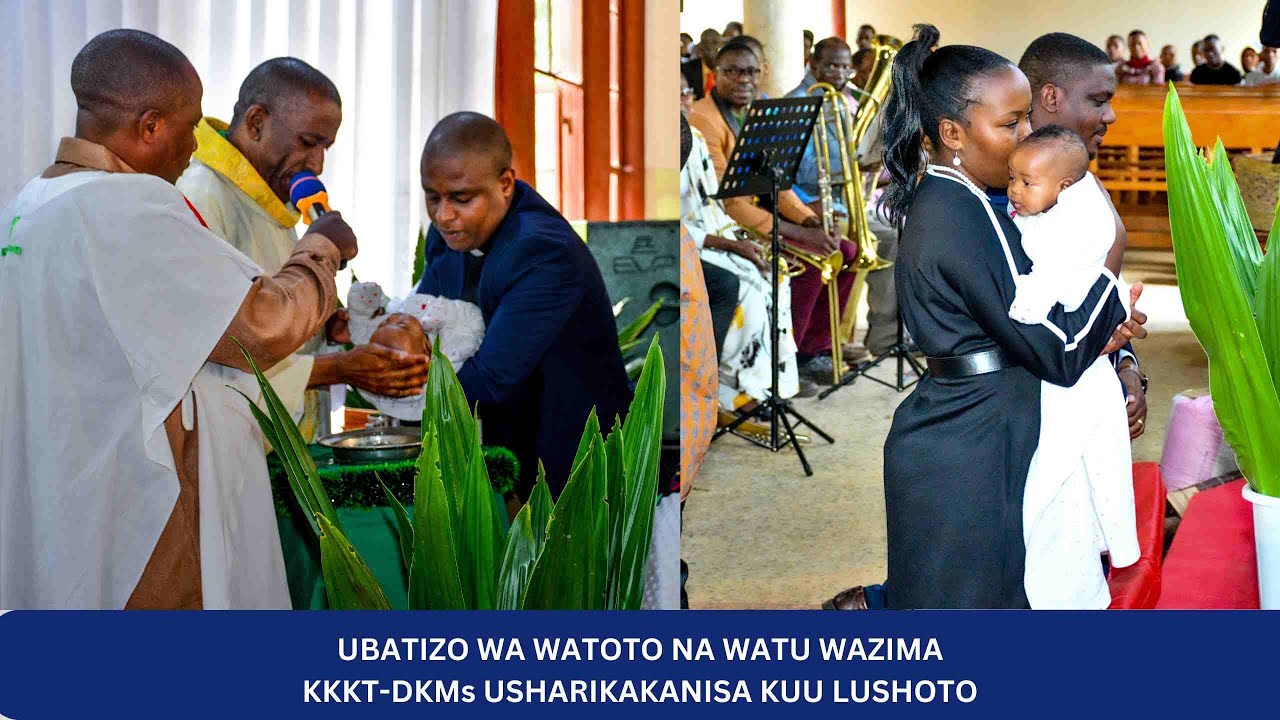 Sehemu ya Pili ya Ibada Ubatizo wa Watoto wadogo na Watu Wazima Kanisa Kuu Lushoto