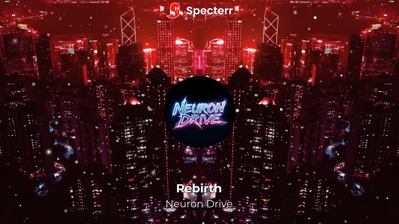 Neuron Drive - Rebirth