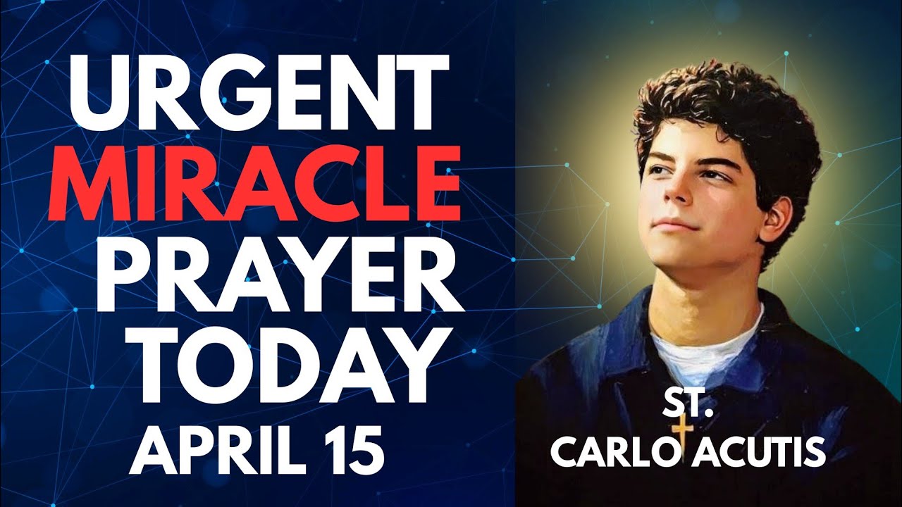 Powerful Miracle Prayer to Saint Carlo Acutis for Urgent Restoration and Divine Mercy
