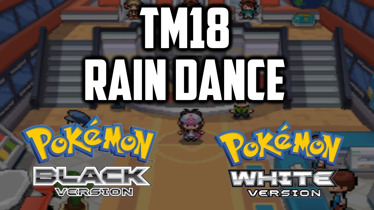 Where to Find TM18 Rain Dance in Pokemon Black & White