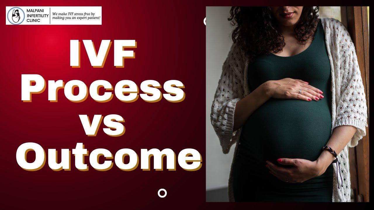 The IVF Experience: Understanding the IVF Treatment Process and Realistic IVF Outcomes