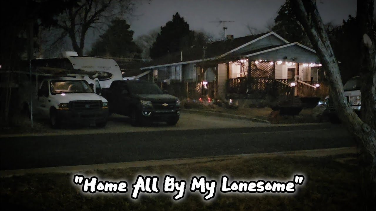 Home All By My Lonesome 