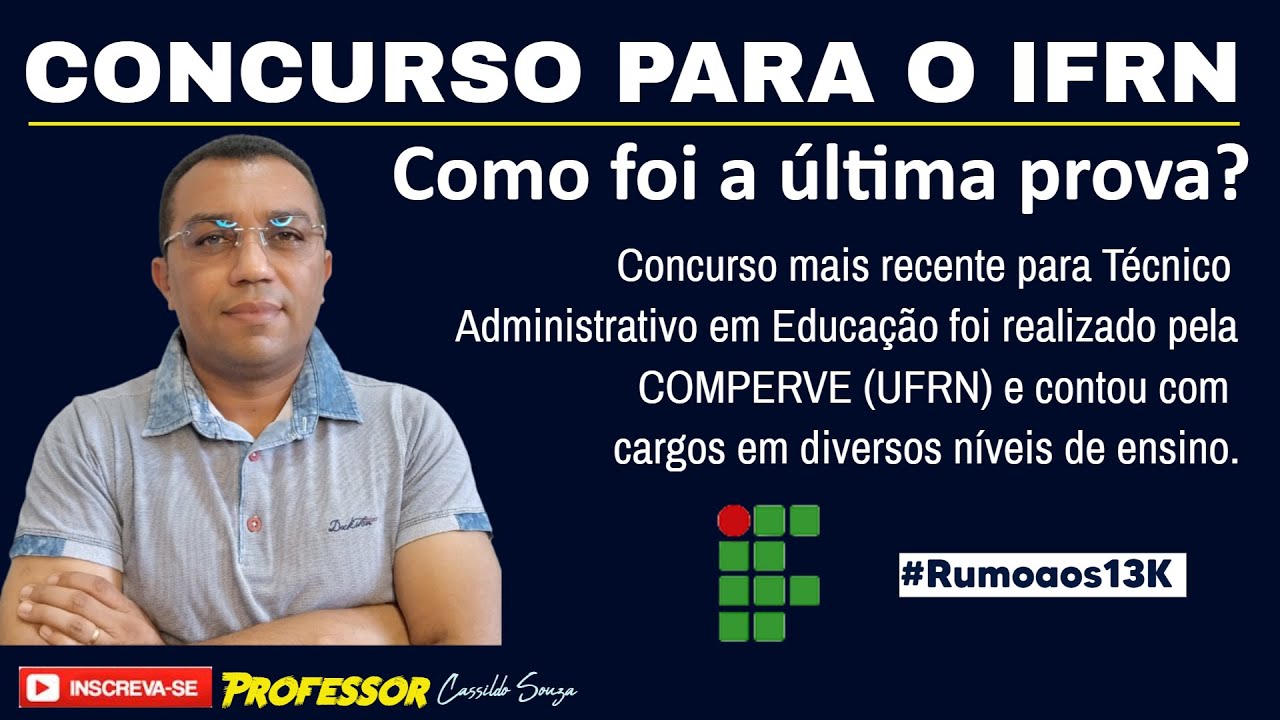 Prof. Cassildo Souza - COMO FOI A ÚLTIMA PROVA DO IFRN? -  Análise e perspectivas