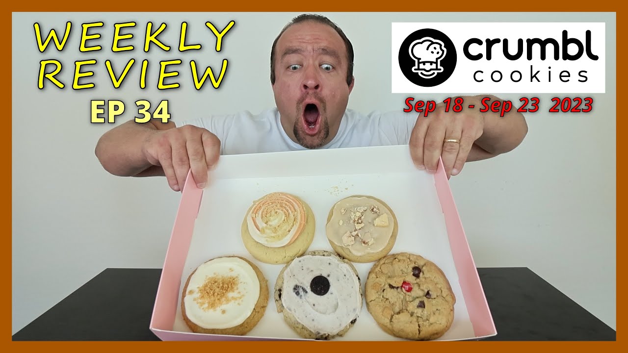 CRUMBL COOKIES WEEKLY REVIEW - EP 34