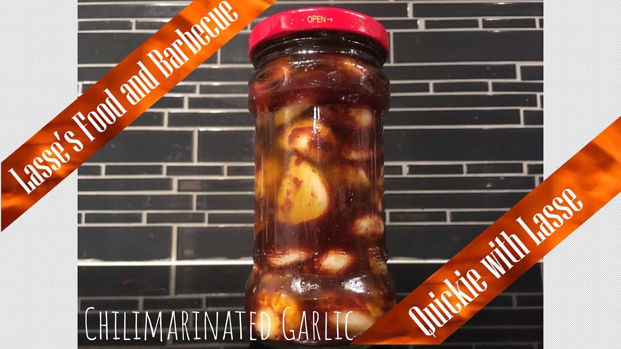 Chilimarinated Garlic - supereasy - marinerad vitlök