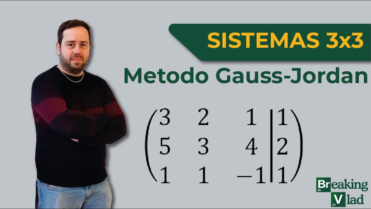 MÉTODO DE GAUSS-JORDAN CON EJEMPLOS | Matemáticas básicas