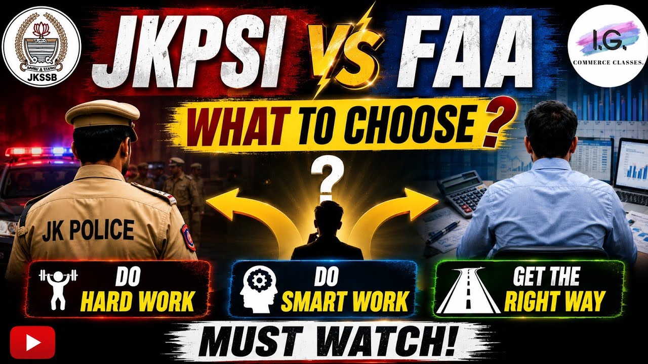 JKPSI VS FAA - What to Choose ? - JKSSB ASPIRANTS - Exam Update @IGCLASSES_ 