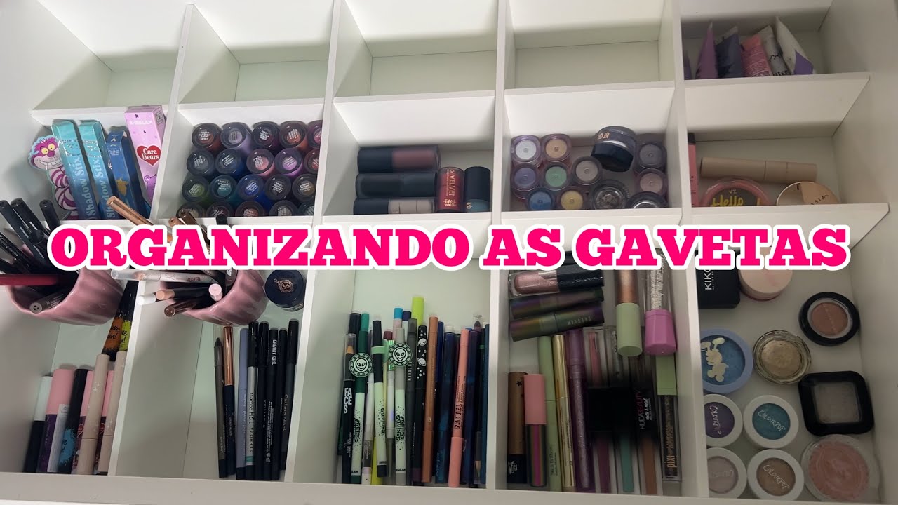 ORGANIZANDO A COLEÇÃO DE MAQUIAGENS * Gaveta de Lápis de Olhos, Máscaras e Sombras