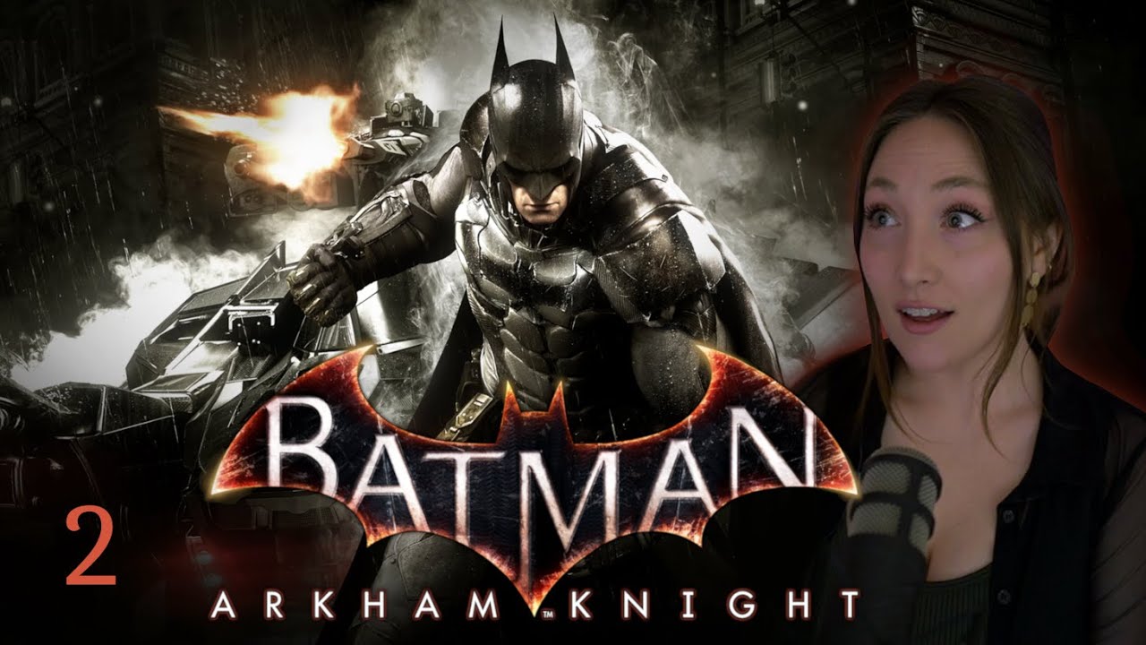 ACE Chemicals | Batman: Arkham Knight First Playthrough [PART 2]