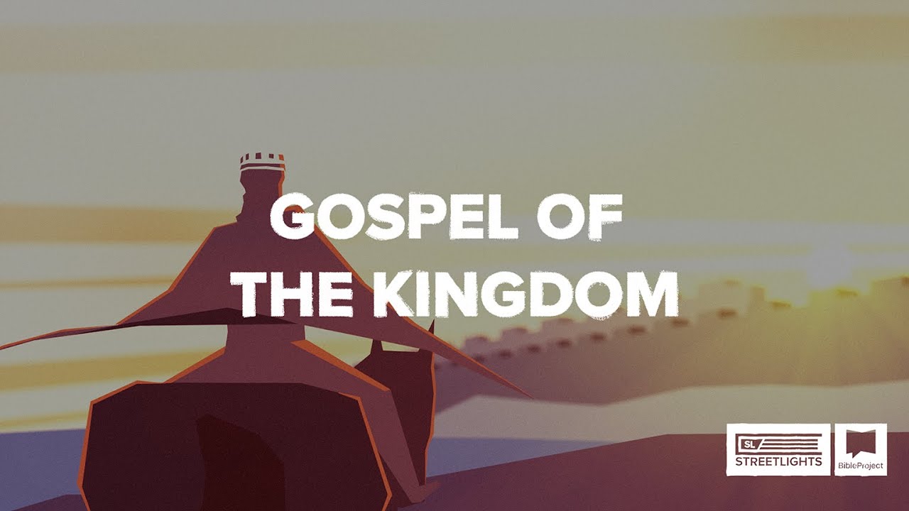 What Is the Gospel of the Kingdom? | Bible Theme Explained