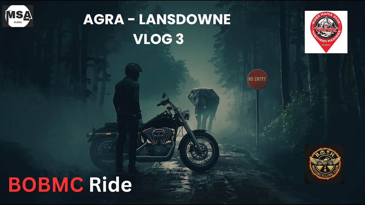 Night Fog & Forest Rules 🌲 | Agra to Lansdowne Ride | Trip Halted | Bobmc 2026