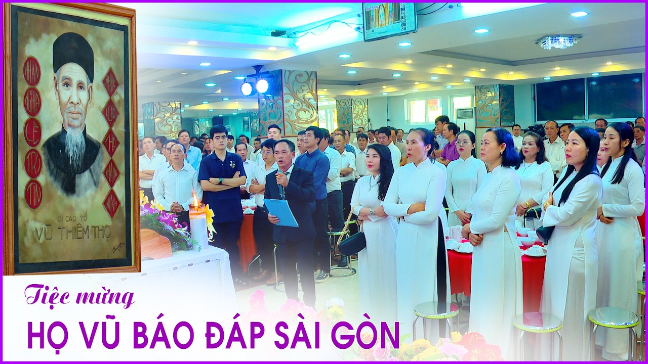 Tiệc Mừng Họ Vũ Báo Đáp Sài Gòn 2026