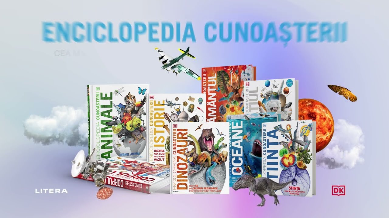 Enciclopedia Cunoașterii: cea mai spectaculoasă și completă colecție de enciclopedii!