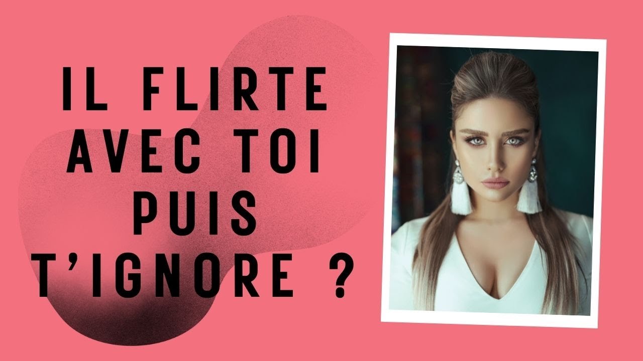 Il flirte avec toi puis t’ignore ? Voici comment te comporter…