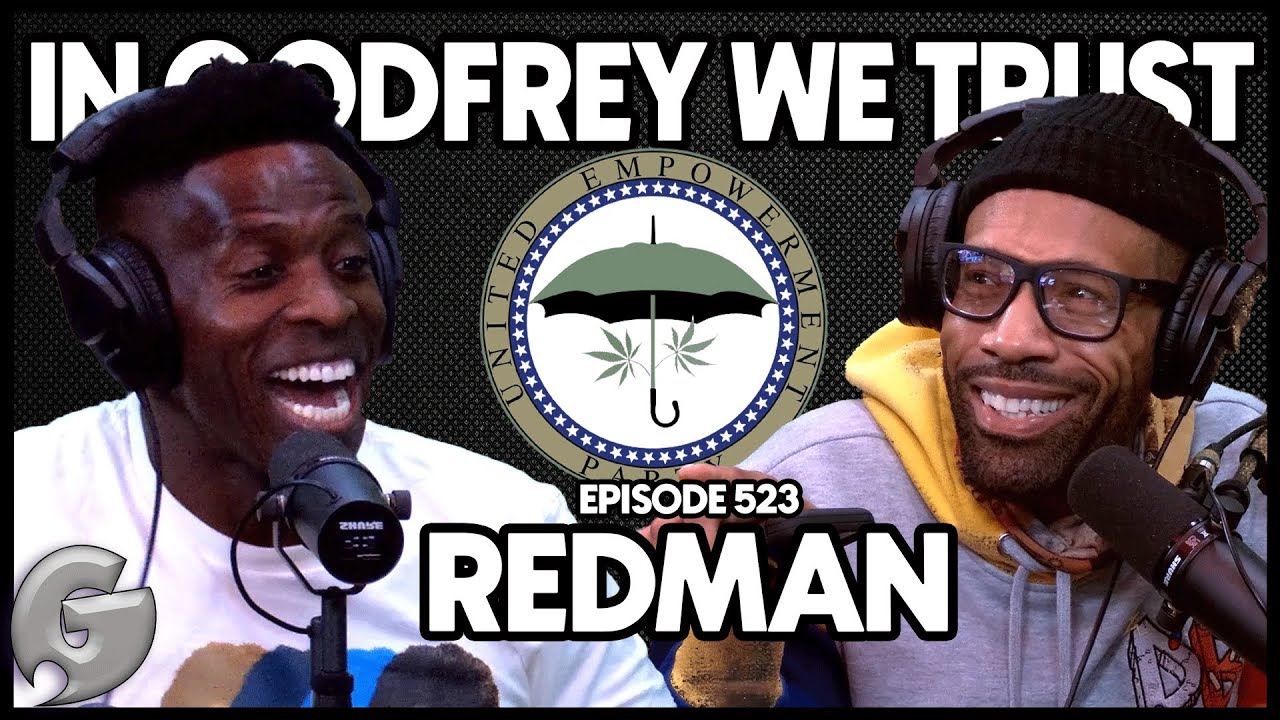 Redman | FULL INTERVIEW w/ Godfrey | In Godfrey We Trust | Ep 523