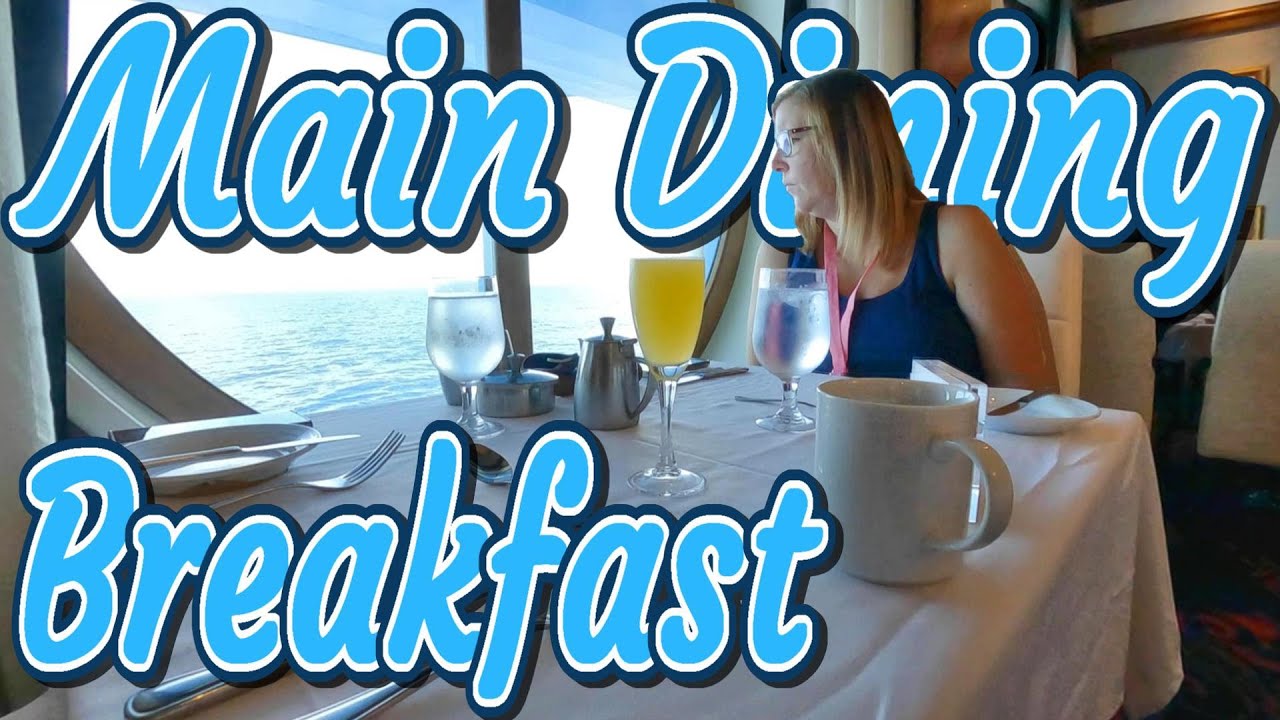 MAIN DINING ROOM BREAKFAST!!! | FREEDOM OF THE SEAS | 2021 | EPISODE 14