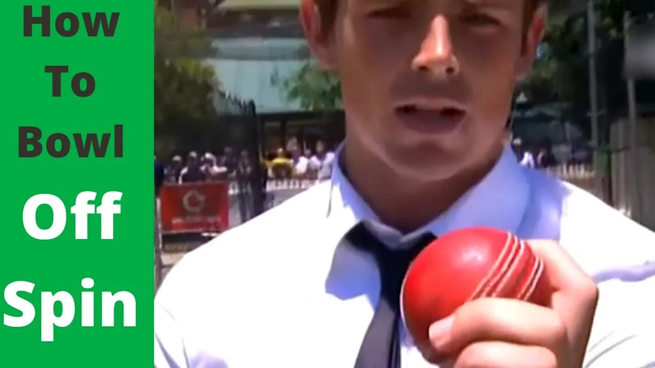 How to Bowl Off Spin - Great Spin Bowling Tips