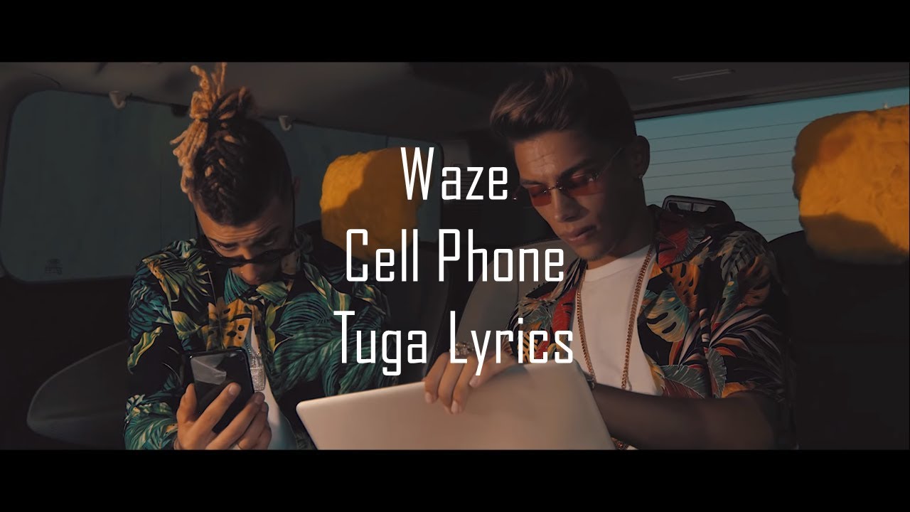 Waze - Cell Phone (Letra)