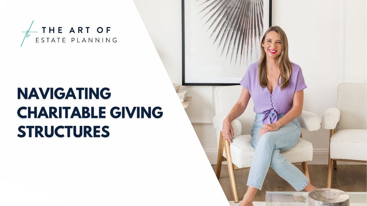 Navigating Charitable Giving Structures