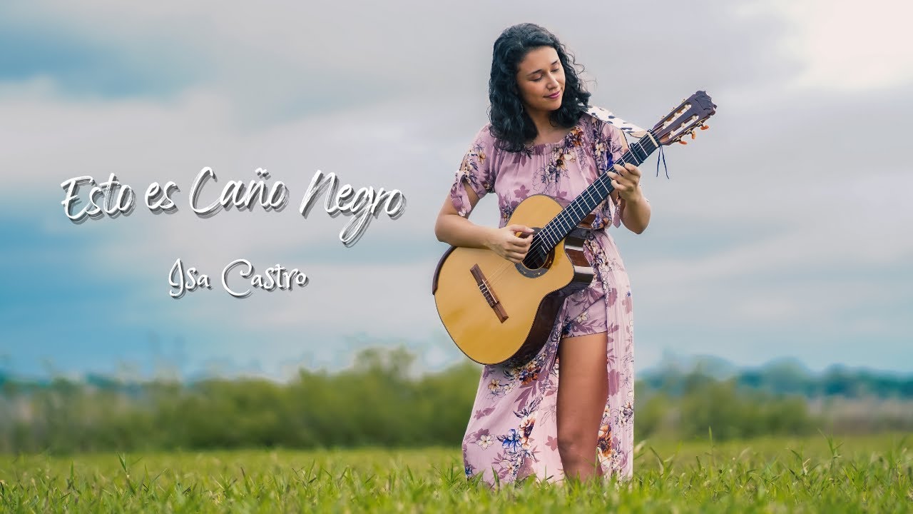 Esto es Caño Negro - Isa Castro (Oficial)