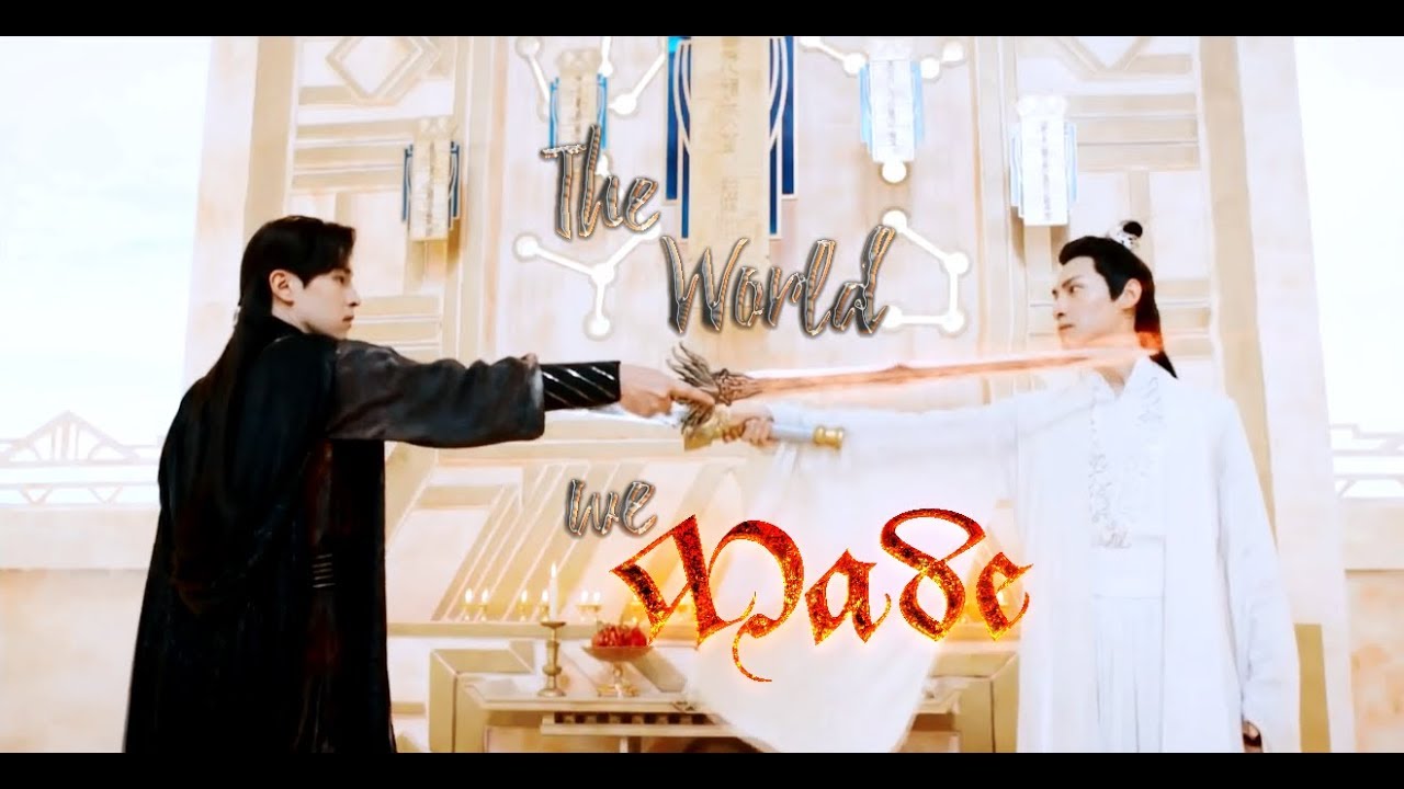 Ashes of Love || The World We Made || 旭凤(Xu Feng) x 锦觅 (Jin Mi) x 润玉 (Run Yu) || 香蜜沉沉烬如霜