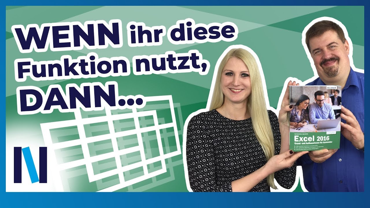 WENN-DANN-SONST: Problemloses Abgleichen von zwei Bedingungen mit der WENN-Funktion in Excel