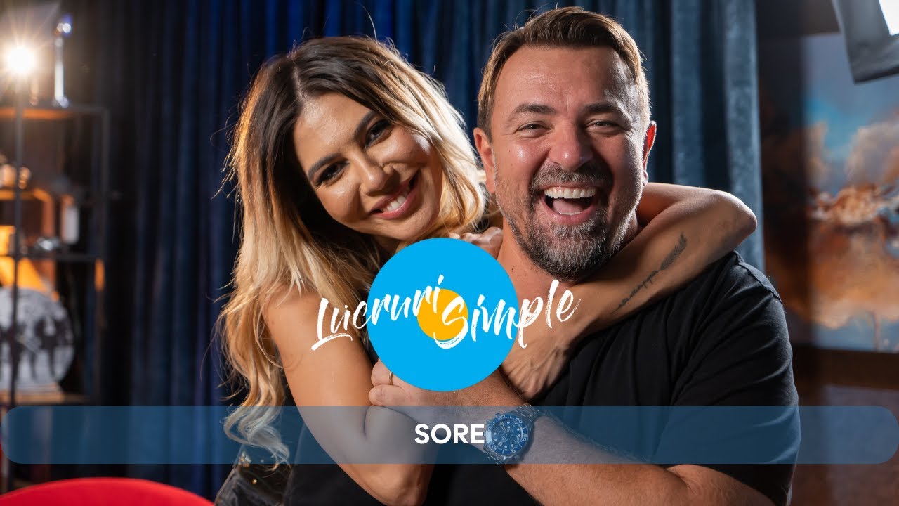 PODCAST LUCRURI SIMPLE | S.3 EP.3 | SORE