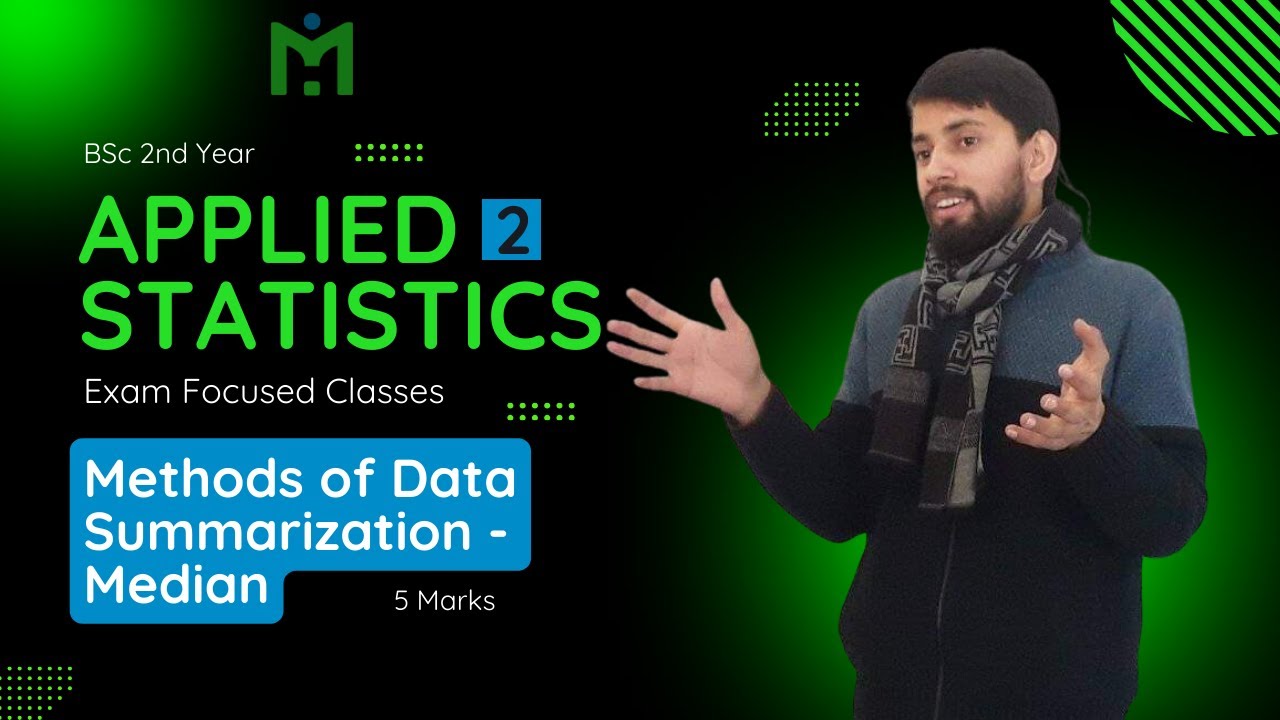 Methods of Data Summarization || Median || 5 Marks 🔥|| Applied Statistics