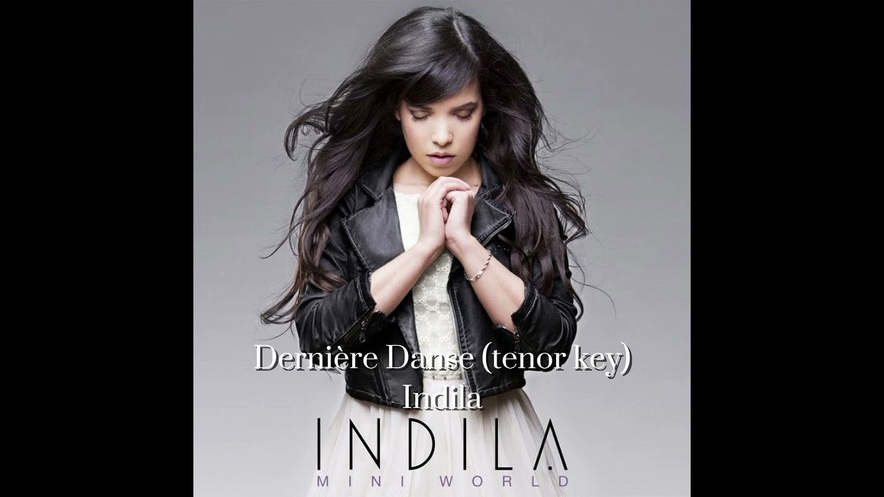 Indila - Dernière Danse - LOWER key (for Tenors Karaoke) -8 semitones