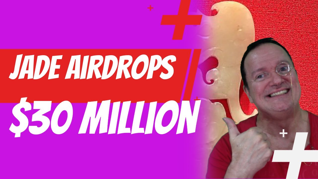 Don't miss the HUGE $30 Million Jade Protocol Airdrops! 🤑