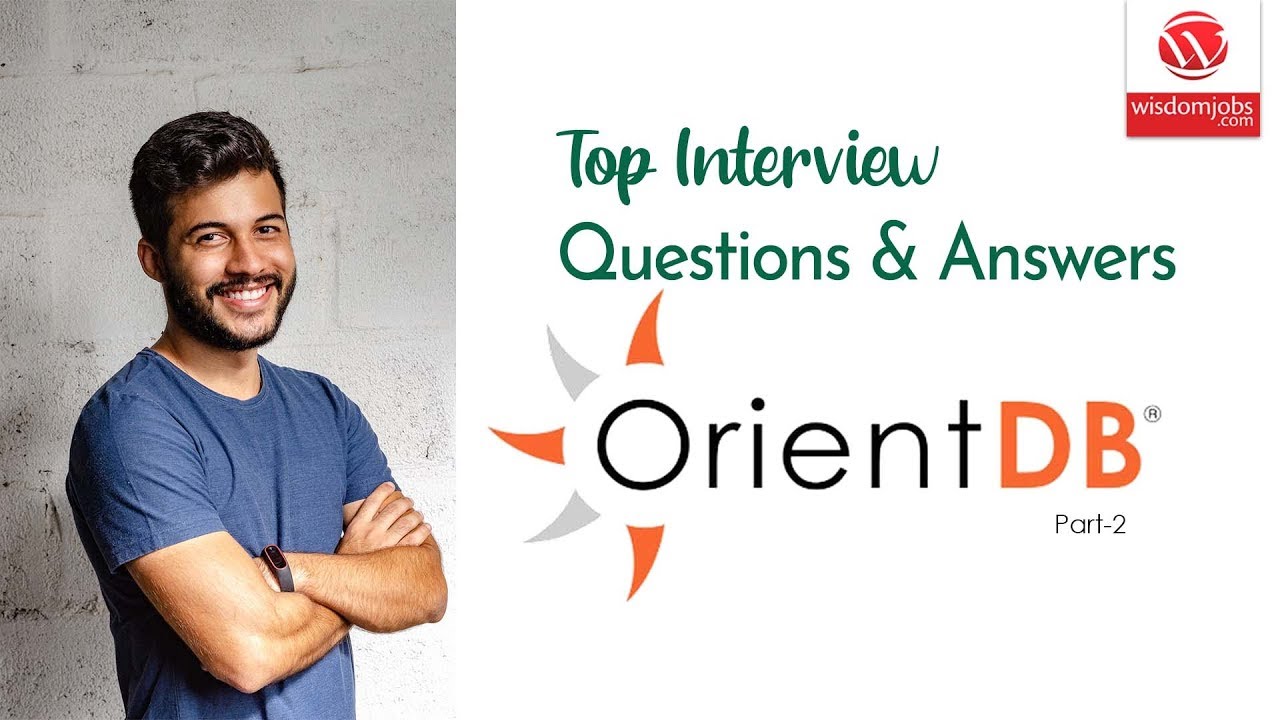 OrientDB Interview Questions and Answers 2019 Part-2 | OrientDB | Wisdom IT Services