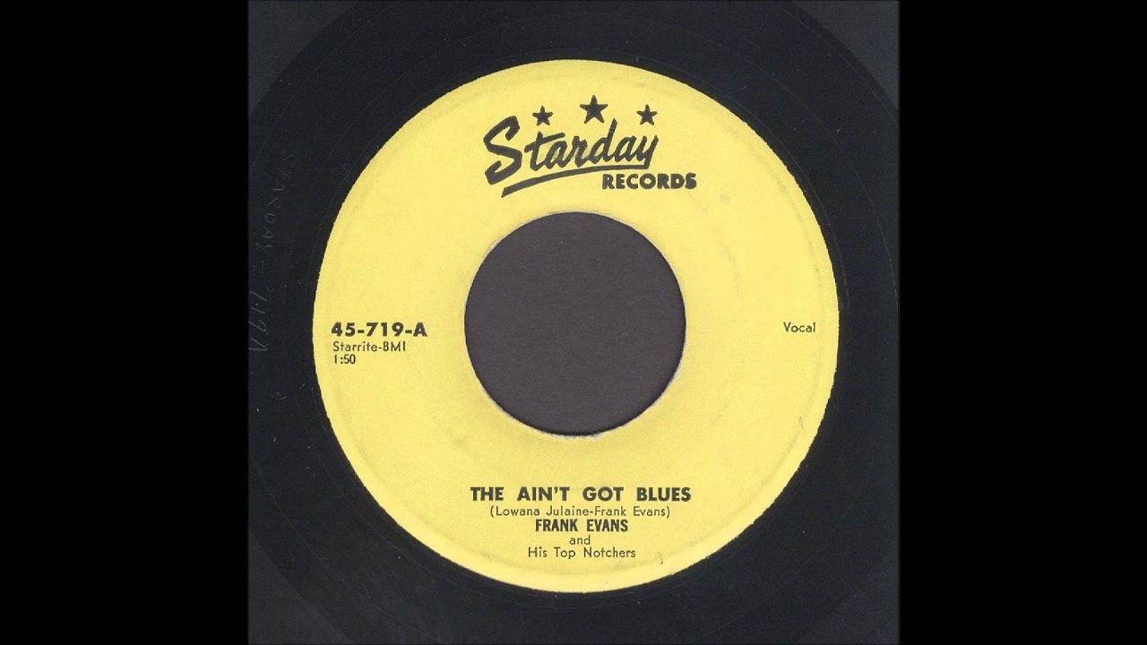 Frank Evans - The Ain't Got Blues - Rockabilly 45