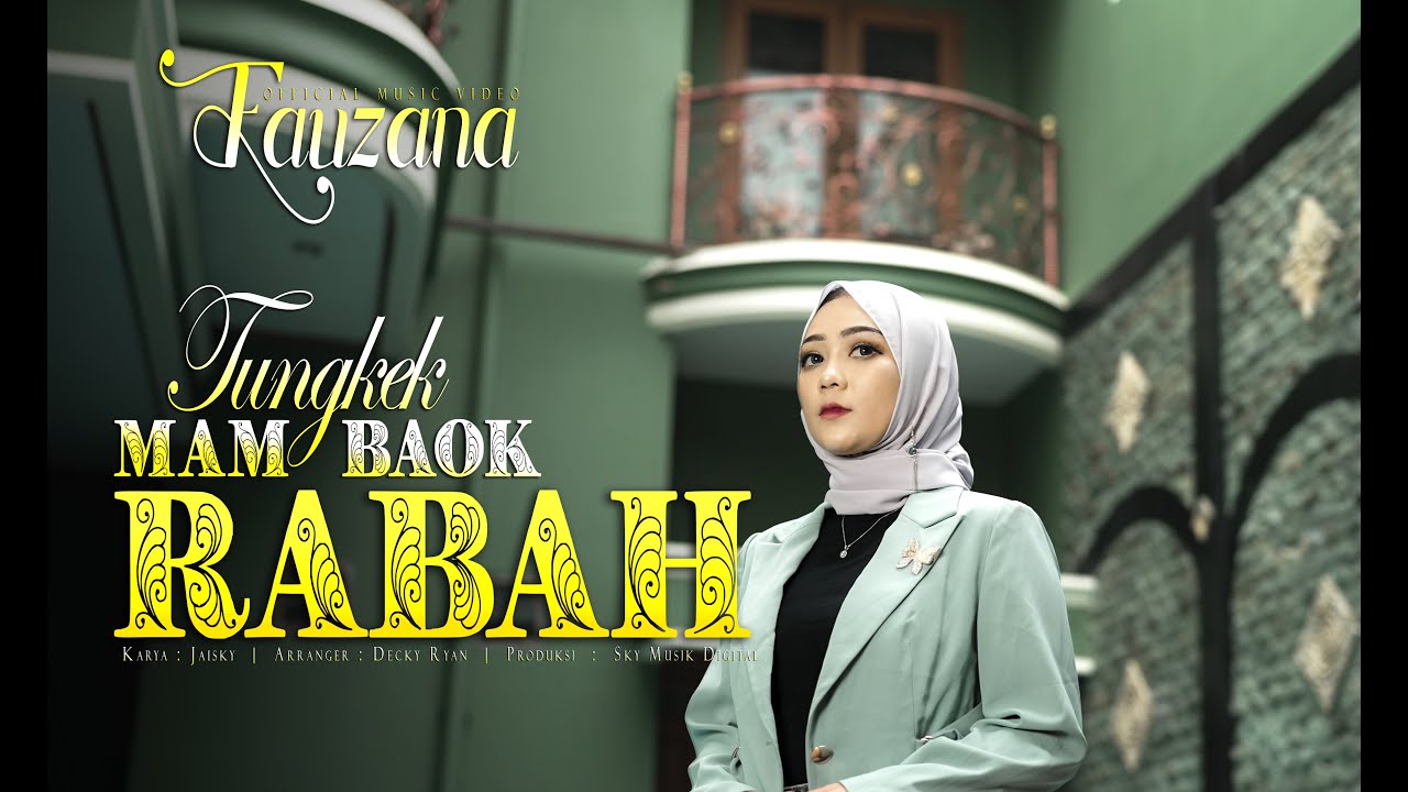 Fauzana - Tungkek Mambaok Rabah ( Official Music Video )
