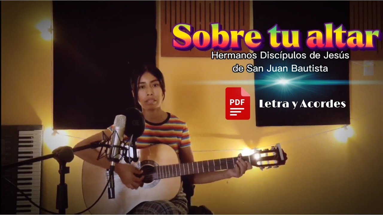 Sobre tu altar - presentación de dones (letra y acordes)