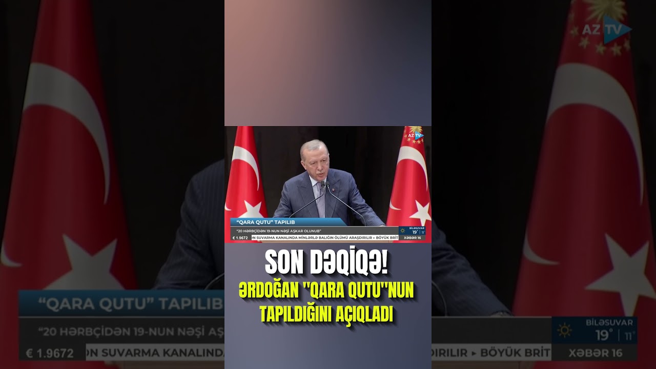 Ərdoğan qəzaya d&uuml;şən təyyarənin qara qutusundan danışdı