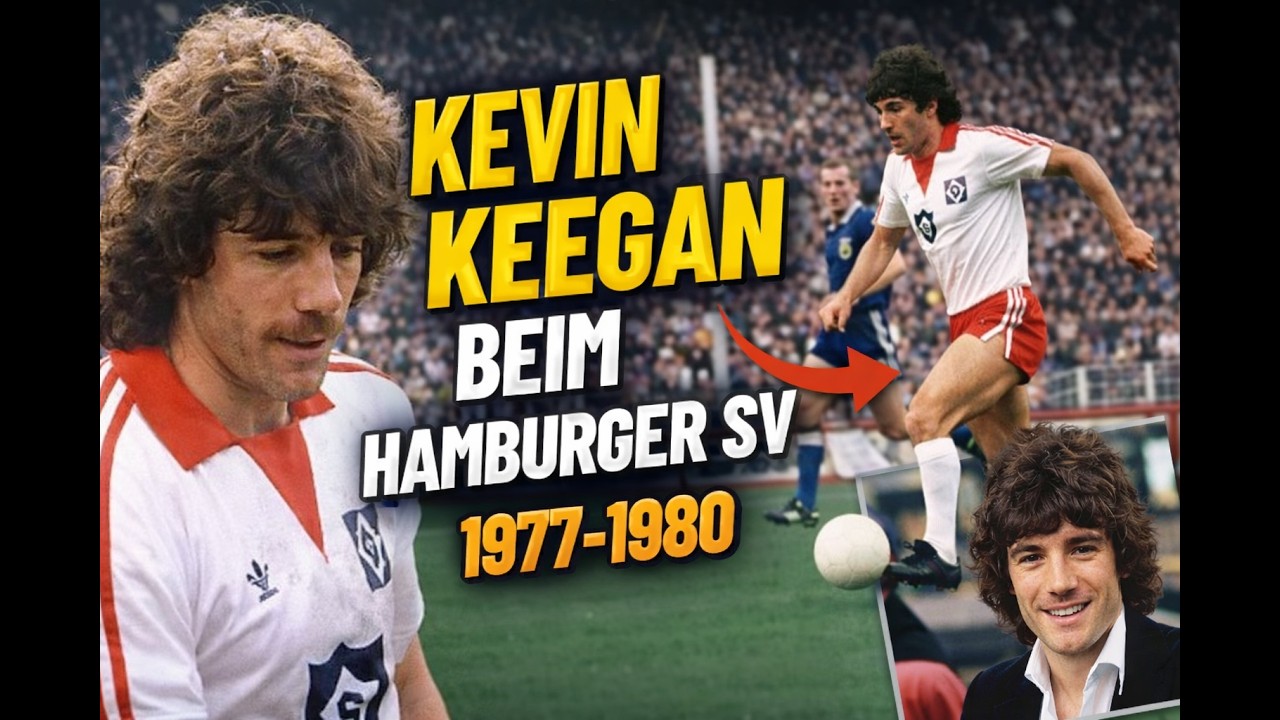 Kevin Keegan – HSV-Megastar der 70er: „Mighty Mouse“