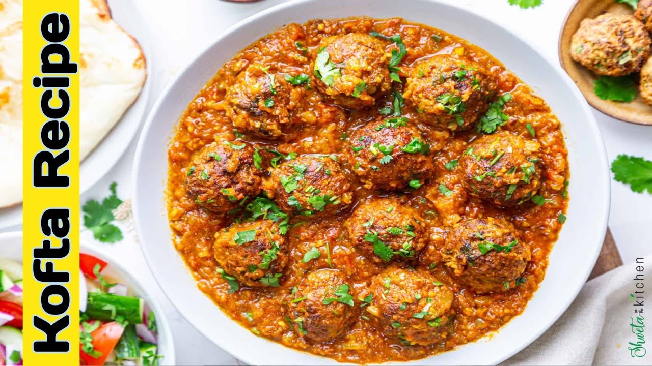 Soft & Juicy Kofta Recipe | Kofta Curry Recipe.