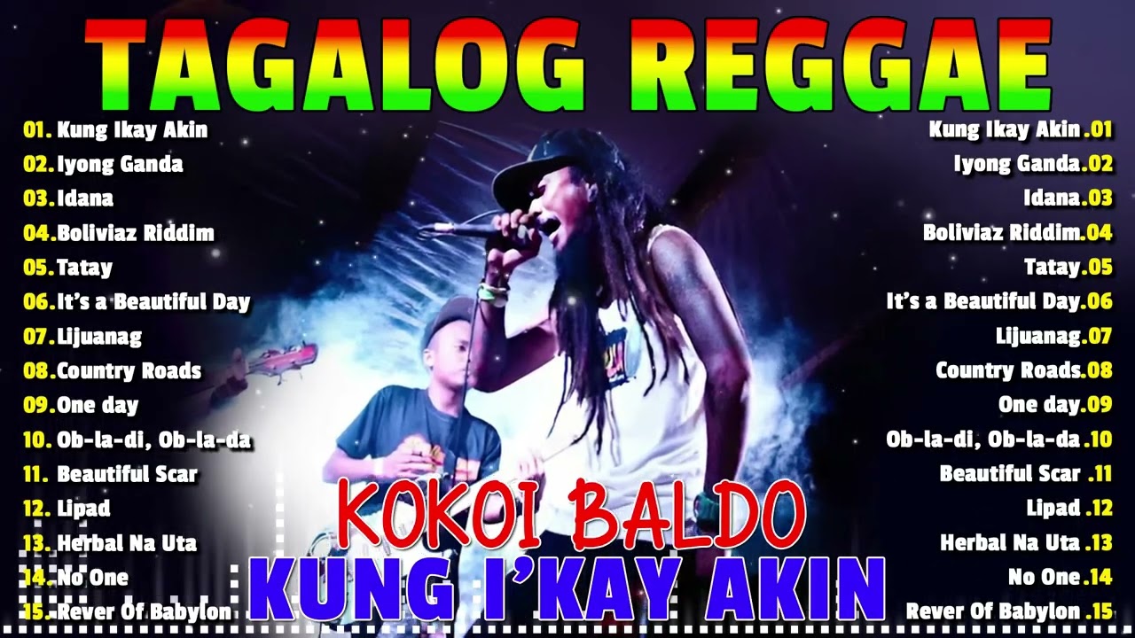 Reggae Music by Kokoi Baldo & More 💖 One day, Iyong Ganda, Idana...| Best Reggae Tagalog Mix 2026😘