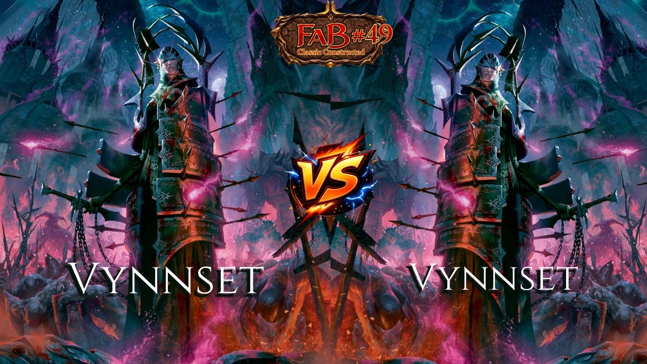 [FaB CC] Vynnset vs Vynnset #49