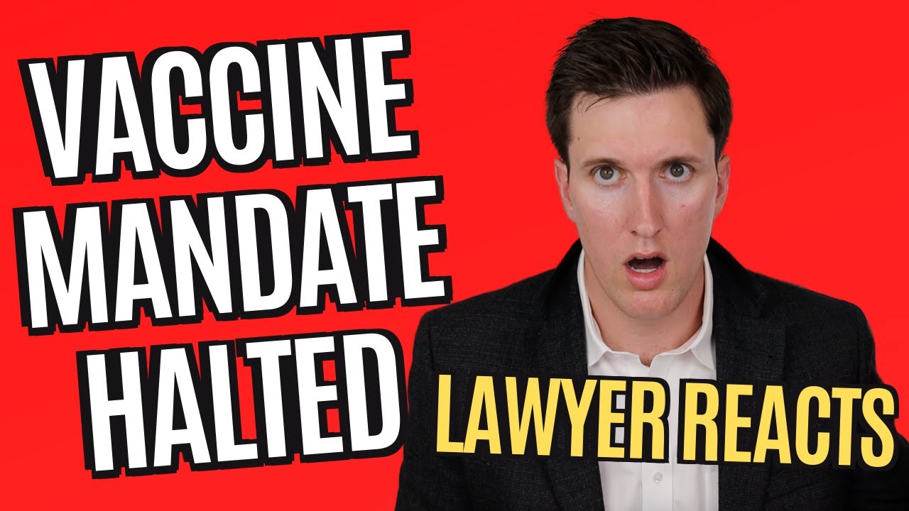Vaccine Mandate Halted - Lawyer Reacts to Biden Vaccine Mandate Stay