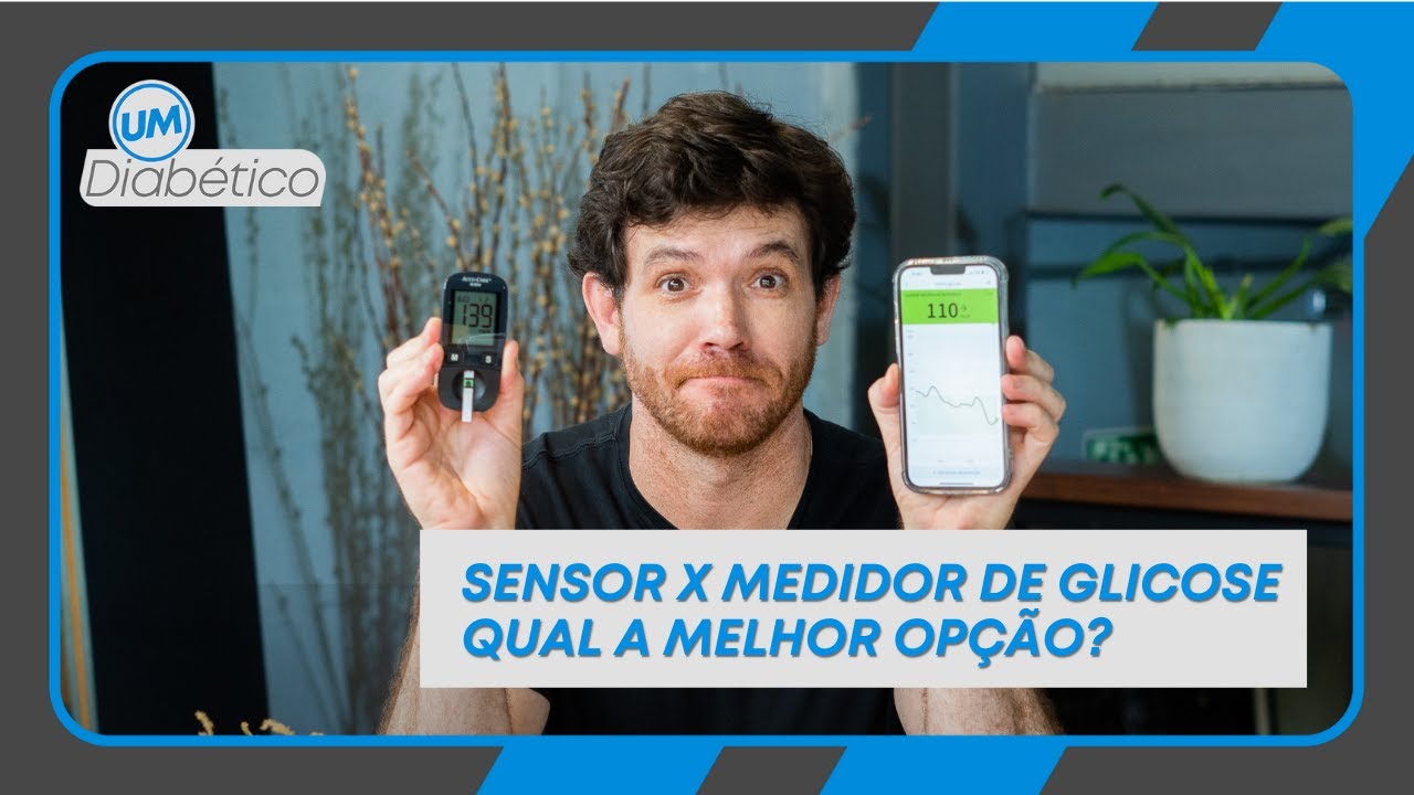 GLICOSÍMETRO X SENSOR DE GLICOSE:  QUAL A MELHOR OPÇÃO?  | Tom Bueno